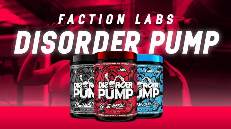 Faction Labs Disorder Pump Review: Is This Australiaโs Best Non-Stim Pre-Workout? - MJ Fitness