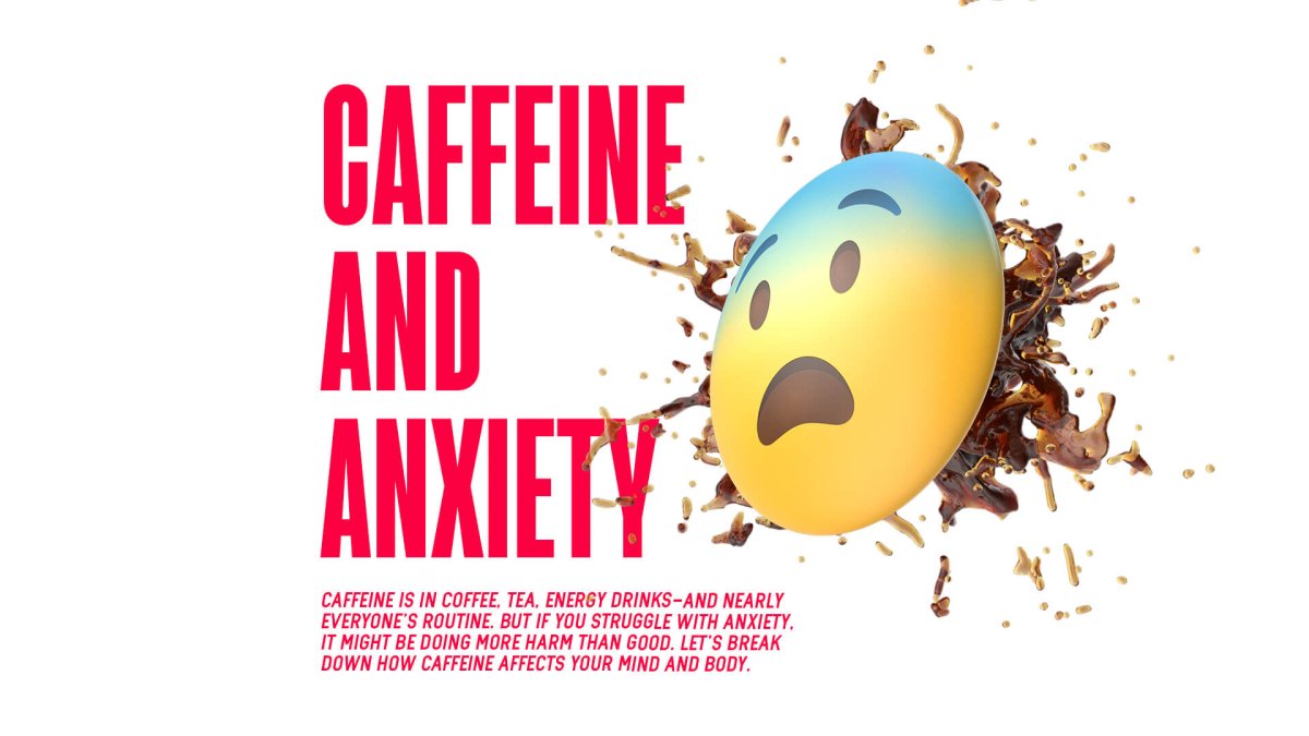 Caffeine & Anxiety - MJ Fitness