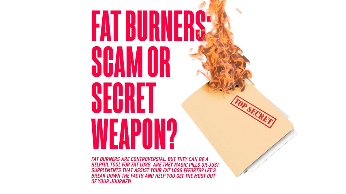 Fat Burners: The Scam Supplement? - MJ Fitness