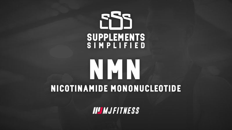 Supps Simplified: What NMN Can Do for Your Energy, Recovery & Longevity - MJ Fitness